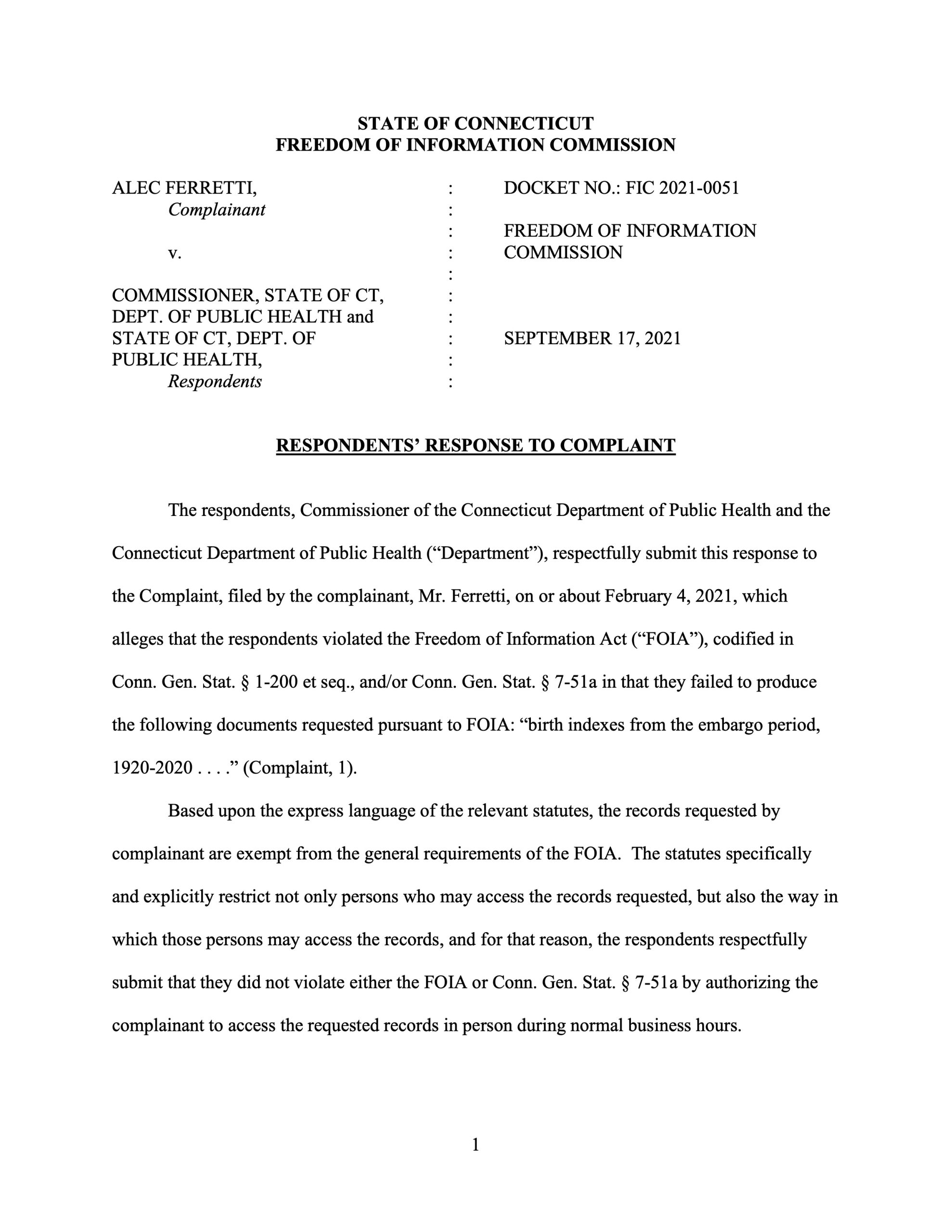 The Connecticut Department of Public Health (DPH) responds to our complaint brought before the Connecticut Freedom of Information Commission (FOIC)